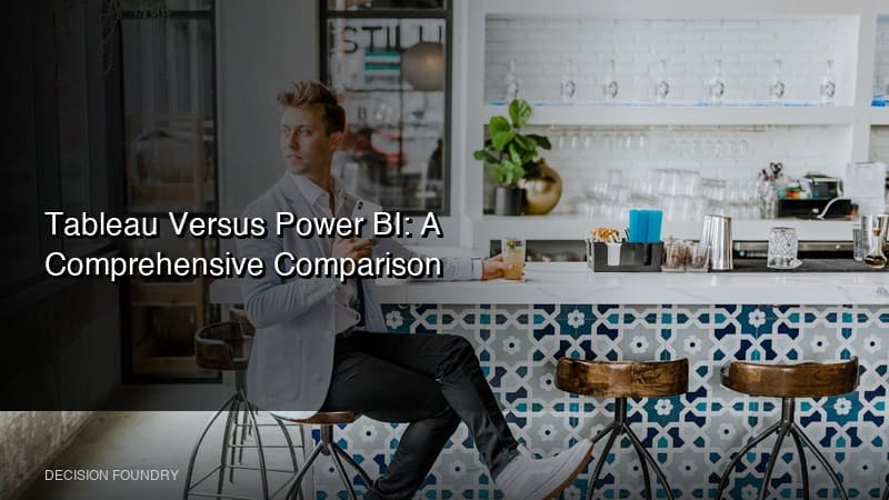 Tableau Versus Power BI: A Comprehensive Comparison