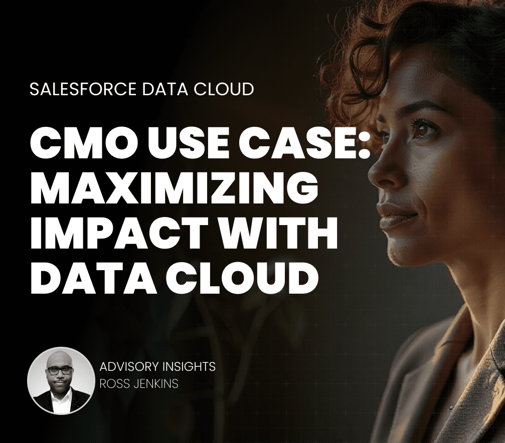 CMO Use Case: Maximizing Impact with Data Cloud