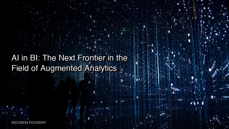 AI in BI - next frontier in field of Augmented Analytics