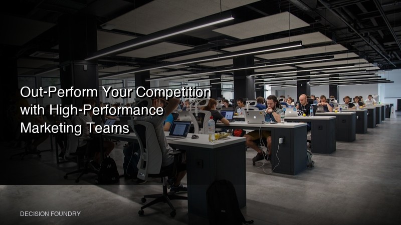 Out-Perform Your Competition