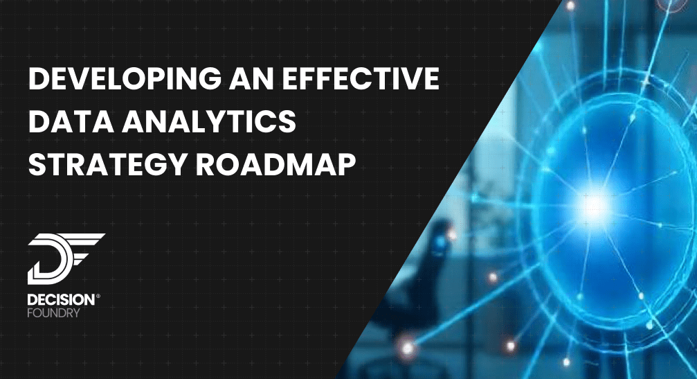 Building a Strong Data Analytics Strategy Roadmap