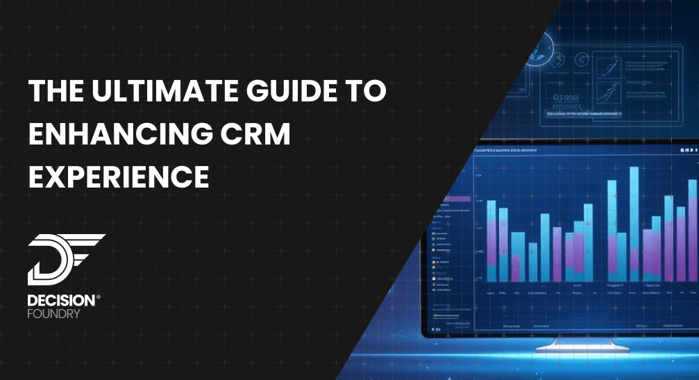 Enhance CRM Experience with This Ultimate Guide